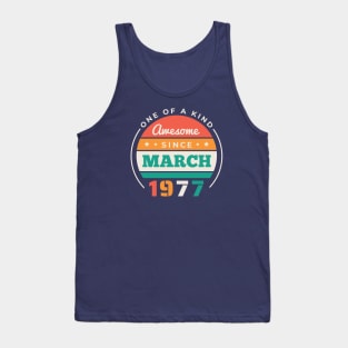 Retro Awesome Since March 1977 Birthday Vintage Bday 1977 Tank Top